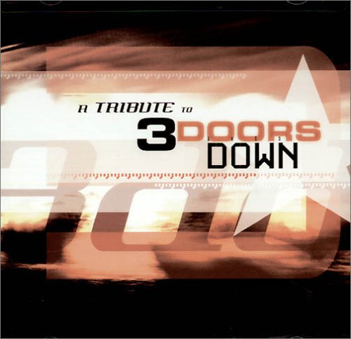 A Tribute to 3 Doors Down