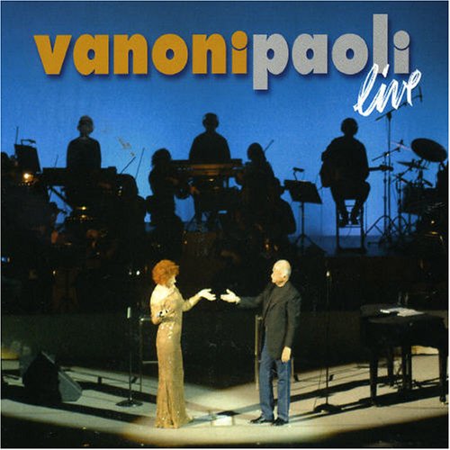 gino paoli - Vanoni Paoli Live 2005 - Zortam Music