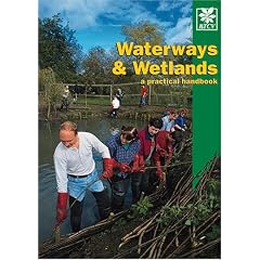 Waterways & Wetlands: A Practical Handbook (Spiral-bound) 
by Elizabeth Agate (Author), Alan Brooks (Author)