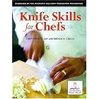 Knife Skills for Chefs by  Christopher P. Day and Brenda R. Carlos