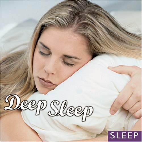 Deep Sleep