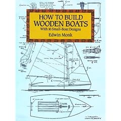 How to Build Wooden Boats: With 16 Small-Boat Designs (Taschenbuch)
