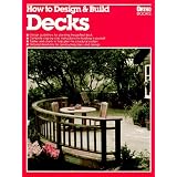 How to Design and Build Decks by Mark R. Bremer