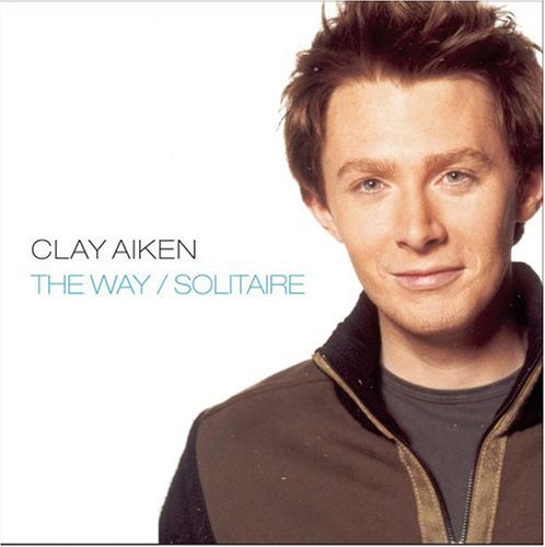 The Way / Solitaire by Clay Aiken album cover