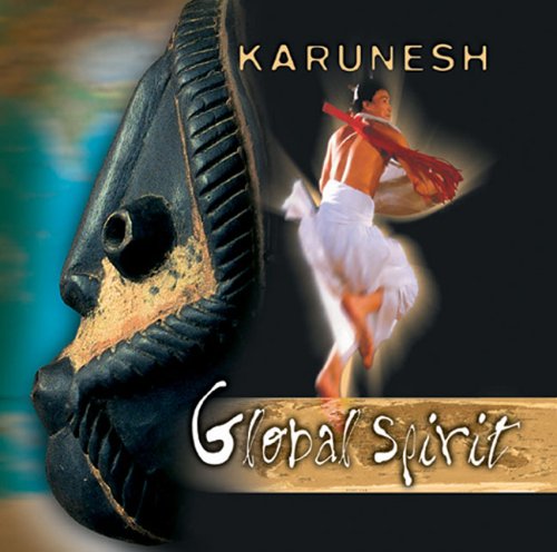 Karunesh - Global Spirit - Zortam Music