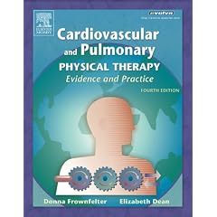 Cardiovascular and Pulmonary Physical Therapy: Evidence and Practice