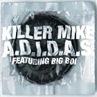 A.D.I.D.A.S. Rap Is Dead by Killer Mike