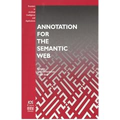 【クリックで詳細表示】Annotation for the Semantic Web (Frontiers in Artificial Intelligence and Applications)： Siegfried Handschuh， Steffen Staab： 洋書
