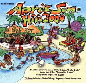 Anton feat. DJ Ötzi - Apres Sun Hits 2000 - Zortam Music