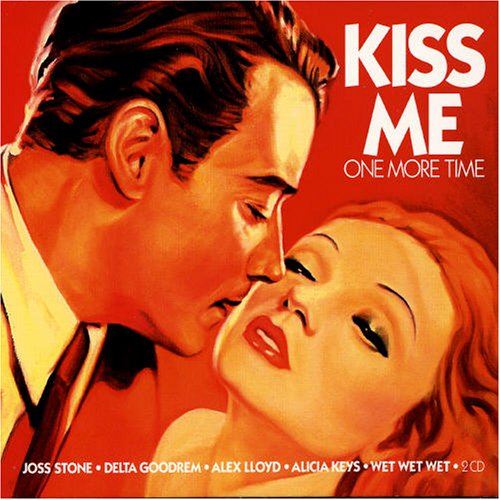 Kiss Me One More Time