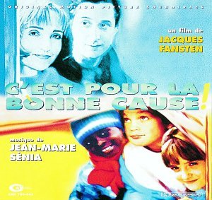 C'Est Pour La Bonne Cause! (Film Score)