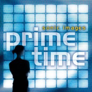 Sonic Images Prime Time