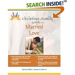 Christian Family Guide To Married Love (Christian Family Guides)