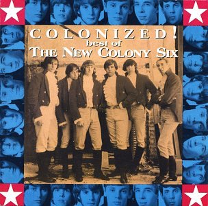 Colonized! The Best of New Colony Six