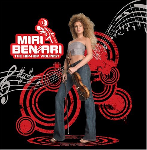 Miri Ben-Ari - The Hip-Hop Violinist - Zortam Music