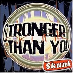 Stronger Than You