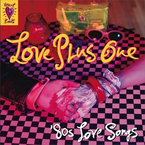 Heart Beats: Love Plus One - 80's Love Songs