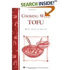 Cooking with Tofu: Storey Country Wisdom Bulletin A-74 by  Mary Anna Dusablon
