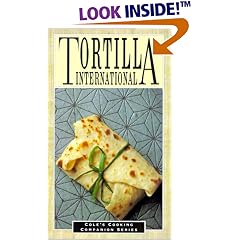 Tortilla International (Cole's Cooking Companion) by International Cuisine