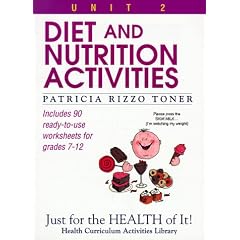Diet and Nutrition Activities (Just for the Health of It!, Unit 2)