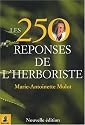 Les 250 r�ponses de l'herboriste