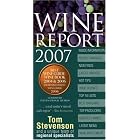 Wine Report 2007 (Wine Report) by Wine Making