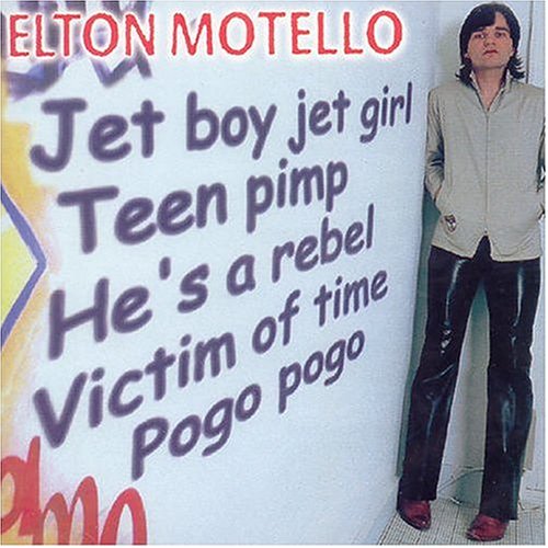 Elton Motello - Jet Boy Jet Girl Lyrics - Zortam Music