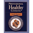 Professional Healthy Cooking by Professional_Cooking