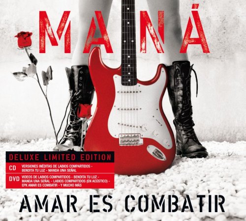 Amar Es Combatir by Maná album cover