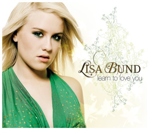 Lisa Bund - Learn To Love You Lyrics - Zortam Music
