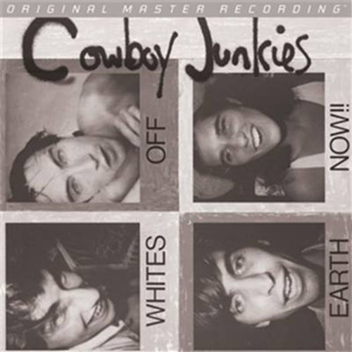 Cowboy Junkies - Whites Off Earth Now! - Zortam Music
