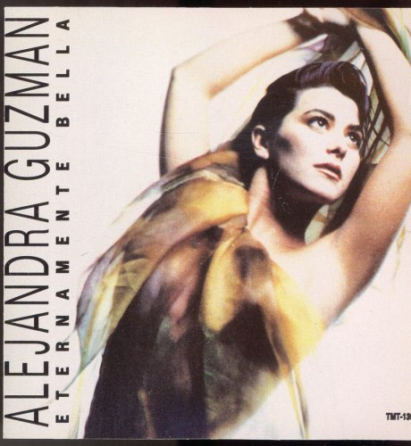 alejandra guzman - Eternamente Bella - Zortam Music