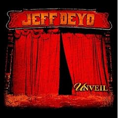 Jeff Deyo - Unveil