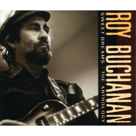 Roy Buchanan - Sweet Dreams/Antholo - Zortam Music