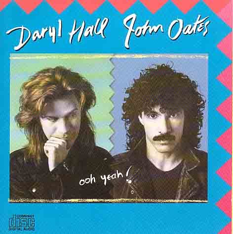 Daryl hall and John Oates - Ooh Yeah! - Zortam Music