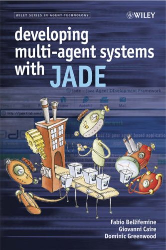 Science/Engineering Developing Multi-Agent Systems with JADE (Wiley Series in Agent Technology)