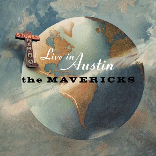 The Mavericks - Live In Austin Texas - Zortam Music