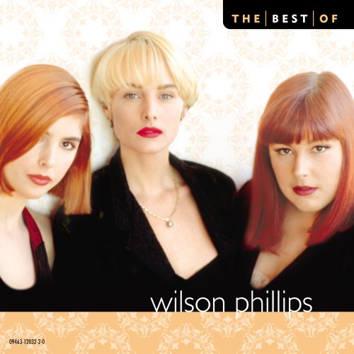 Wilson Phillips - The Best of Wilson Phillips - Zortam Music