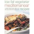 Low-Fat Vegetarian Mediterranean Recipes by  Anne Sheasby