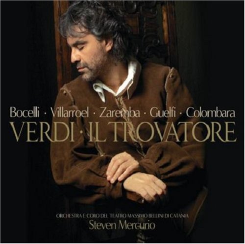 Andrea Bocelli - Verdi: Il Trovatore (Complete Opera) - Zortam Music