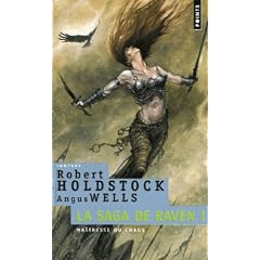 La Saga de Raven, Tome 1 : Maîtresse du chaos