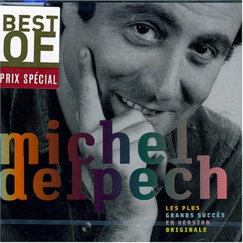 Michel Delpech - Quand J