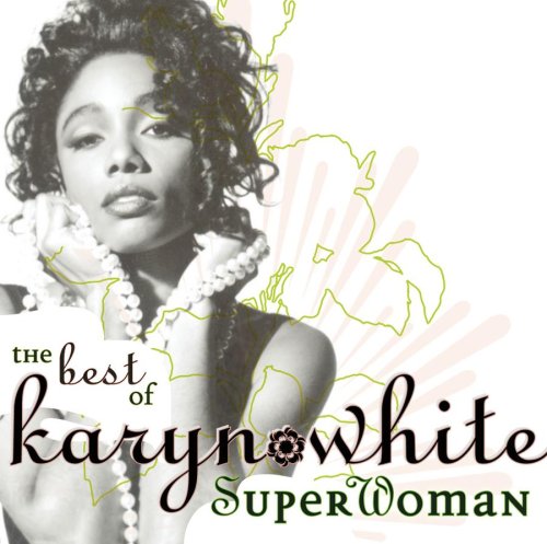 Karyn White - Superwoman: The Best - Zortam Music