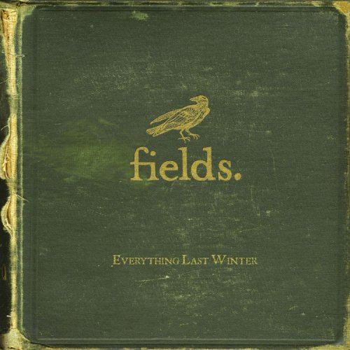 Everything Last Winter by Fields album cover