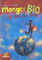 Manger bio, c'est pas du luxe