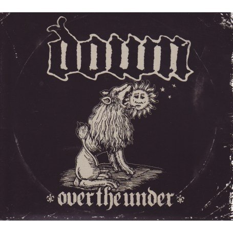 Down - Over The Under - Zortam Music