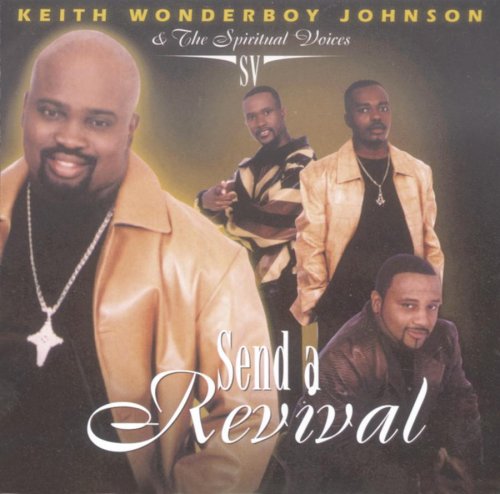 Keith wonderboy johnson - Send a revival - Zortam Music