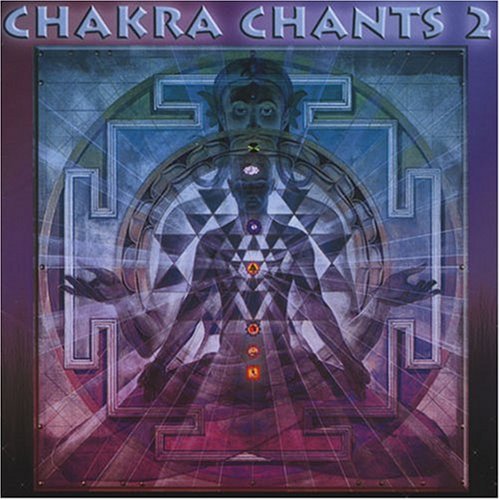 Chakra Chants 2