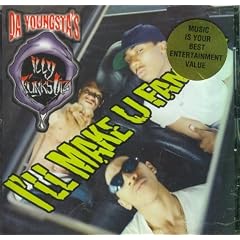 Da Youngsta`s - I`ll Make U Famous