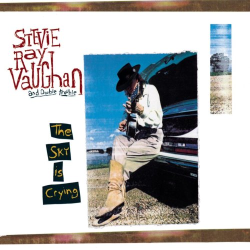 Stevie Ray Vaughan & Double Trouble - The Sky Is Crying Lyrics - Zortam Music